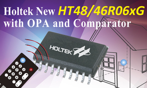 盛群HT48R06xG与HT46R06xG内建OPA与比较器系列MCU BigPic:625x375