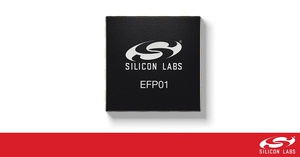 Silicon Labs全新PMIC完整解决方案降低高达50%活动和休眠电流、提升电源转换效率并延长电池寿命