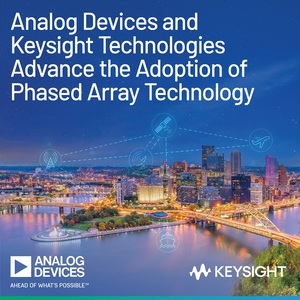 ADI及Keysight Technologies共推相位陣列技術速化部署